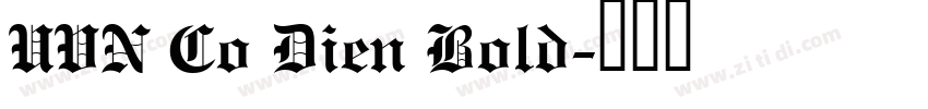 UVN Co Dien Bold字体转换
